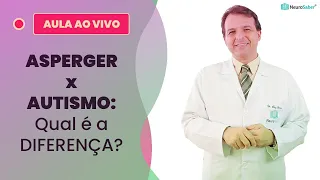 ASPERGER x AUTISMO: Qual é a DIFERENÇA? | Lives NeuroSaber