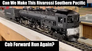 Can We Make This Rivarossi Southern Pacific Cab Forward Run Again?