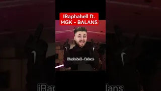 IRaphahell ft. MGK - BALANS