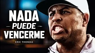 NADA PUEDE DERROTARME - Mejor Video de Discurso Motivacional (Con Eric Thomas)