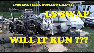 1968 Chevelle Nomad Restoration - Part 35 - LS Swap - Will the Silverado engine run in the Nomad?