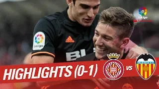 Highlights Girona FC vs Valencia CF (0-1)