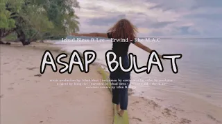 ASAP BULAT (Ichad bless x Lee x Erwind Dopiz ft RHE M.A.C) MV