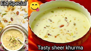 eid special sheer khurma | sheer khurma recipe without condensed milk | how to make sheer khurma