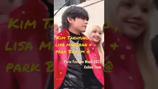 Taehyung , Lisa & Bogum @ Paris fashion week 2022 Celine time #kimtaehyung #lisamanoban #parkbogum