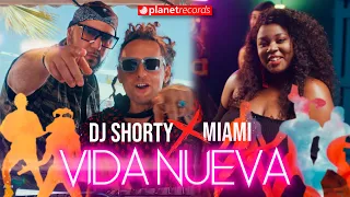 DJ SHORTY ❌ MIAMI - Vida Nueva (Official Video)