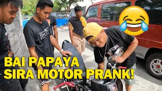 NAKU PO! BAI-PAPAYA SIRA ANG MOTOR?! NA-PRANK! HAHA