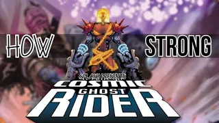 How Strong is Cosmic Ghost Rider?(Marvel Comics)