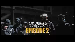 SFC - Freestyle épisode 2 (Clip Officiel)