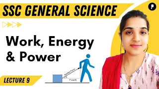 Work, Energy & Power | General Science | SSC Parcham