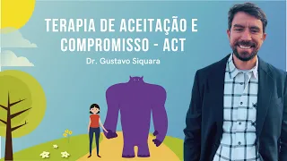 Terapia de Aceitação e Compromisso - Visão geral