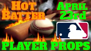 MLB ⚾ Player Props 🏟 [4/23/24] | MLB Bets & Predictions | #mlbpickstoday #mlbpicks #mlbbestbets