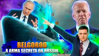 Belgorod: O submarino nuclear RUSSO que está mudando o jogo na guerra  e desafiando os EUA