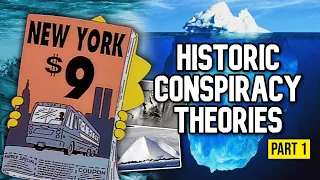 The Historic Conspiracy Theories Iceberg Explained (Part 1)