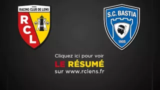 Le résumé de Lens - Bastia