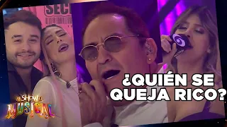 ¿Quién se queja más rico? | Es Show El Musical