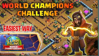 World Champions Challenge | How To attack COC New Event | Easiest way to Attack Easy 3 Star Attack