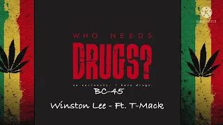 BC-45 -Winston Lee Ft. T-Mack Lyrics Video