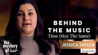 Behind The Music | 'Time' from 'The Mystery of Her'