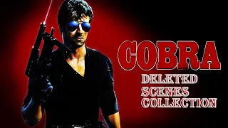 Cobra||Deleted Scenes Collection||2022 Edition||Sylvester Stallone