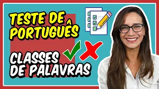 TESTE de PORTUGUÊS – CLASSES DE PALAVRAS (Morfologia) || Prof. Letícia Góes