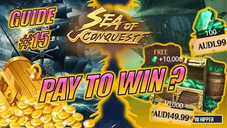 Sea of Conquest - Is it Pay to Win?