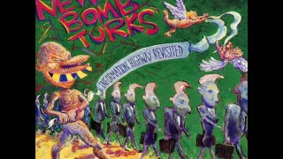 New Bomb Turks - Information Highway Revisited (Full Album)