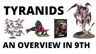 Tyranids - an Army Overview in 9th Edition - Warhammer 40K Tyranid Codex Review
