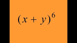 How to Expand (x+y)^6, Binomial Expansion Explained