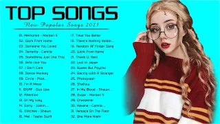 Top Songs 2021 - Rihanna, Ed Sheeran, Maroon 5, Bruno mars, Charlie Puth, Sam Smith, Katy Perry