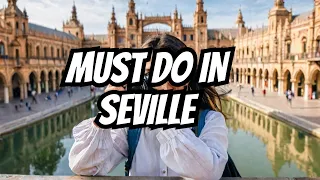 Top 10 Things to do in Seville Spain  |  Seville  Travel Guide 2024