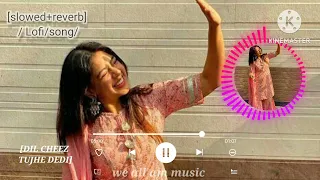 Mere Rashke Qamar"💓 Song With reverb-lofi | Baadshaho | Ajay Devgn, Ileana,we all am music 💖 /