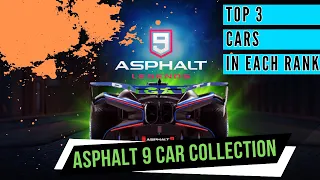MY ASPHALT 9 GARAGE TOUR! | BEST TOP 3 CARS IN EACH CLASS [2023] 🔥 - Asphalt 9 Legends