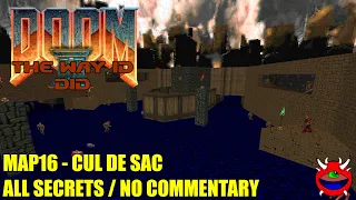 Doom 2 The Way Id Did - MAP16 Cul De Sac - All Secrets No Commentary