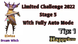 Limited Challenge 2022 - Dream Witch | Stage 5 with Fully Auto Mode | Happy4ever