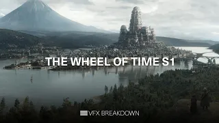 The Wheel of Time VFX Breakdown