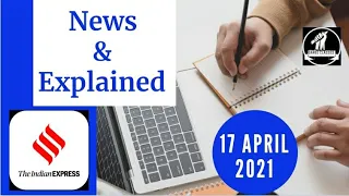 17th April 2021 | Gargi Classes News & Explained Analysis