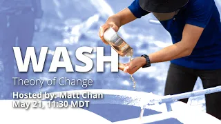 WASH Theory of Change with Matt Chan