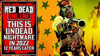 THIS is Undead Nightmare in 2022... (Red Dead Redemption 12 Years Later)