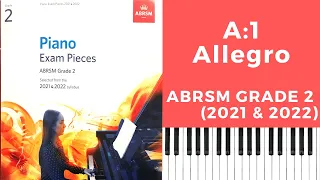 ABRSM Grade 2 Piano (2021 - 2022) A:1 Allegro - Thomas Attwood