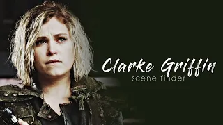 • Clarke Griffin | scene finder [S5B]