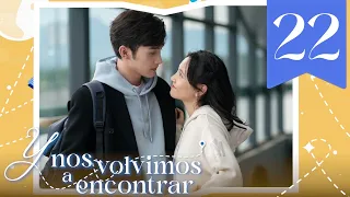 【SUB ESPAÑOL】 ▶Drama: Y Nos Volvimos a Encontrar - Here we meet again (Episodio 22)