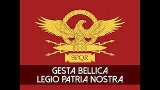 Gesta Bellica - Legio Patria Nostra