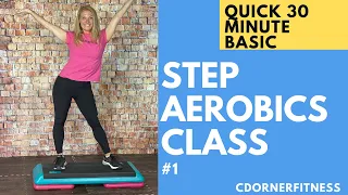 Basic and not boring Step Aerobics Workout 30 Minutes |