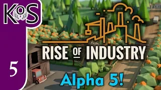 Rise of Industry Ep 5: A NEW START & DEV TALK! - (Alpha 5) - Let's Play, Gameplay