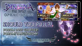 Dissidia Final Fantasy Opera Omnia: Should You Pull! Porom EX+/Yang EX+/Palom - SYP Returns!