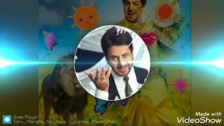 Tenu Mangna Na Aave Gurdas Maan{16.9} Remix HD Video  Song