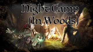 D&D Ambience -  Night Camp in Woods