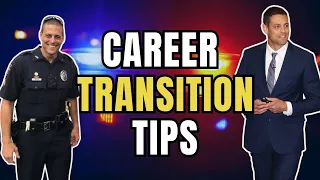 5 Tips On Leaving Law Enforcement For A New Career.