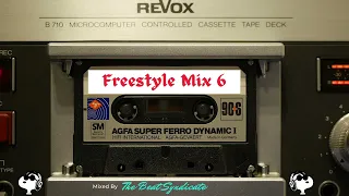 Freestyle Mix #6 -  Johnny O, Judy Torres, TKA, Stevie B, Noel, & more!